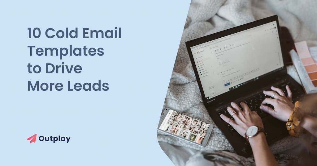 10 Cold Email Templates to Help Your Sales Team Drive More Leads