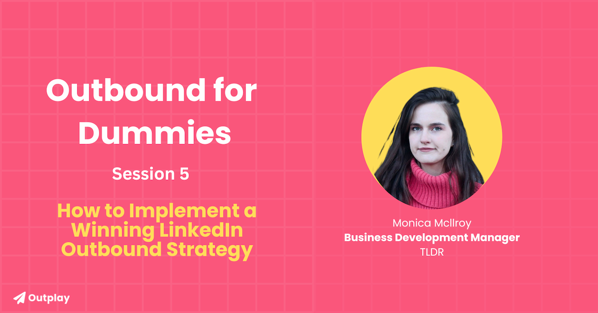 Outbound for Dummies Monica Mcllroy