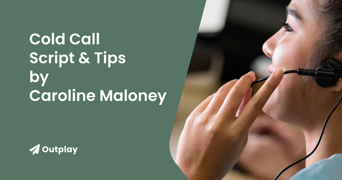 Cold call script & tips from Caroline Maloney