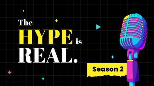 Hype is Real