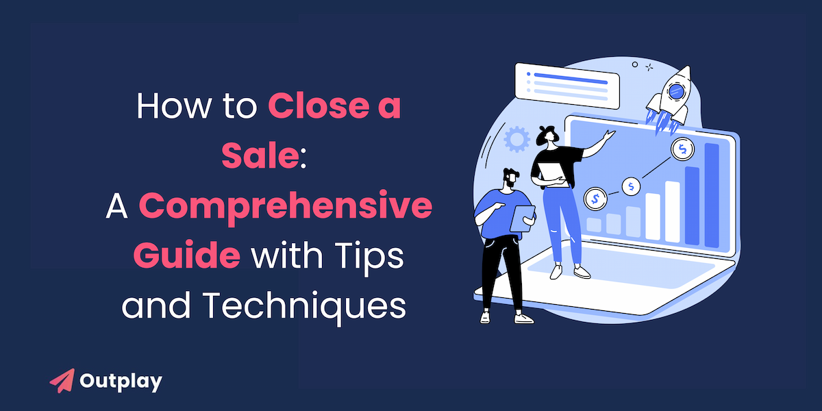 Tip Close How to Close a Sale: A Comprehensive Guide